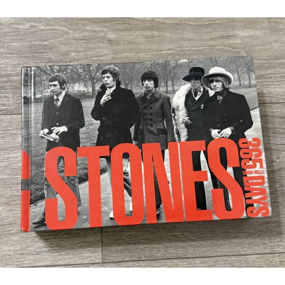 Rolling Stones : 365 Days by Getty Images and Simon Wells (2006, Hardcover)